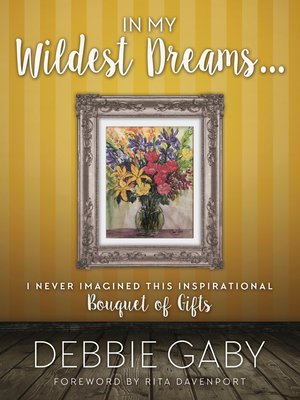 cover image of In My Wildest Dreams?